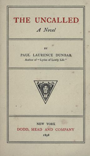 The uncalled, a novel