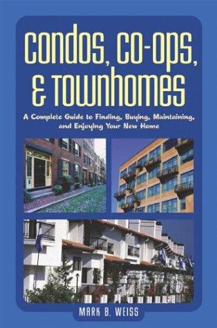 Condos, Co-ops, and Townhomes