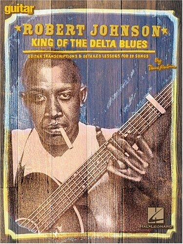 Robert Johnson - King of the Delta Blues