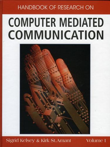 Handbook of research on computer mediated communication
