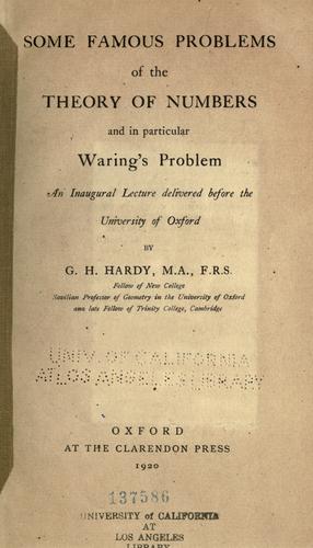 Some famous problems of the theory of numbers and in particular Waring's problem