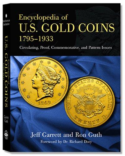 Encyclopedia of U.S. Gold Coins, 1795-1933