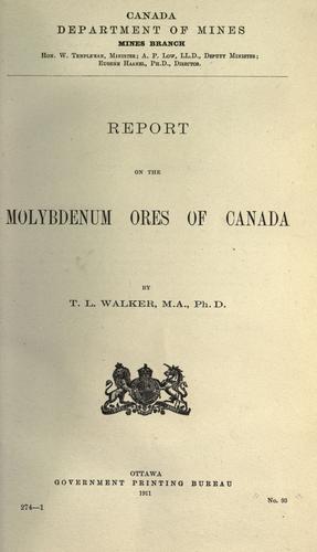 Report on the molybdenum ores of Canada