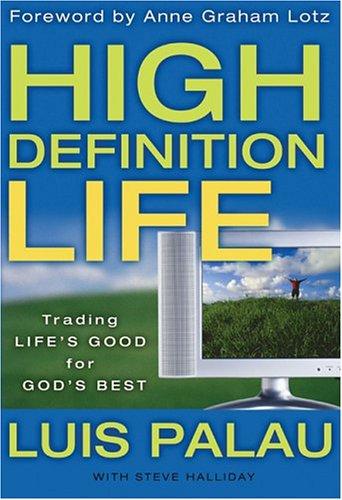 High definition life