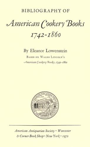 Bibliography of American cookery books, 1742-1860