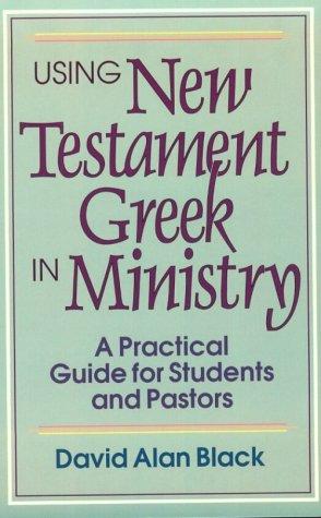 Using New Testament Greek in ministry