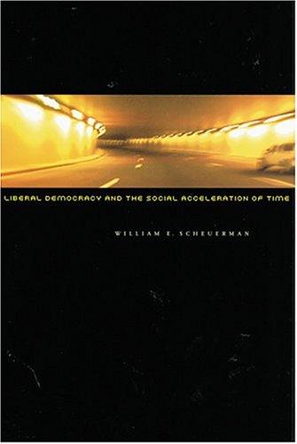 Liberal Democracy and the Social Acceleration of Time