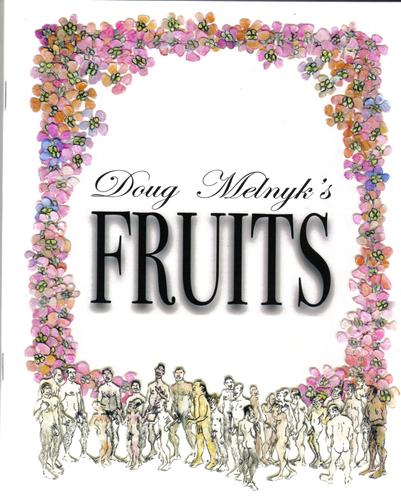 Doug Melnyk's Fruits