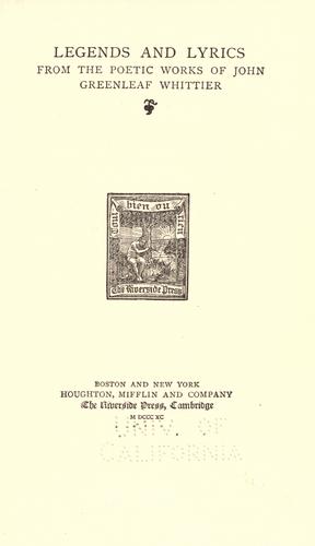 Legends and Lyrics from the Poetic Works of John Greenleaf Whittier