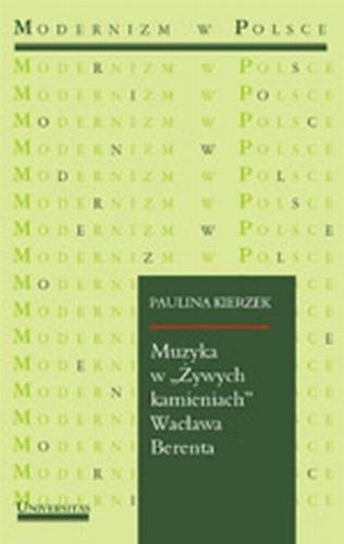 Muzyka w Żywych kamieniach" Wacława Berenta