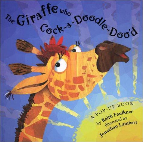 The giraffe who cock-a-doodle-doo'd