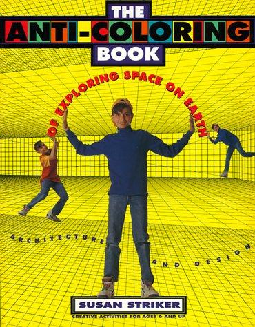 The Anti-Coloring Book of Exploring Space on Earth