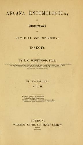 Arcana entomologica, or, Illustrations of new, rare, and interesting insects