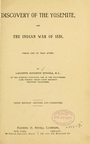 Discovery of the Yosemite, and the Indian war of 1851