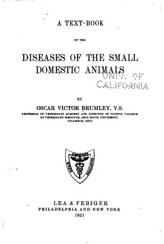 A Text-book of the Diseases of the Small Domestic Animals