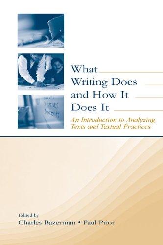 What Writing Does and How It Does It