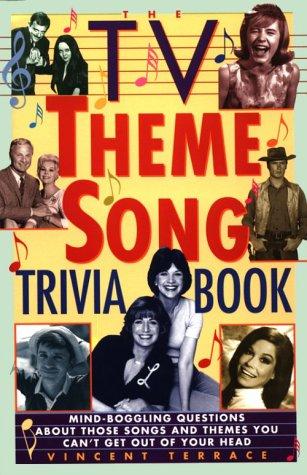 The TV Theme Song Trivia Book