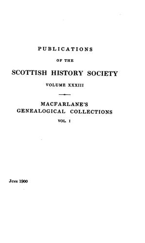 Genealogical Collections Concerning Families in Scotland