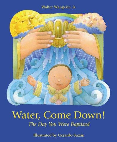 Water, Come Down!
