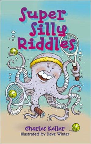 Super Silly Riddles
