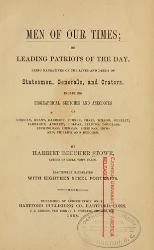 Men of our times; or, Leading patriots of the day