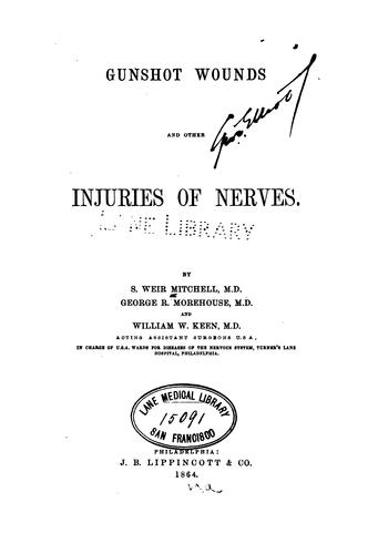 Gunshot Wounds, and Other Injuries of Nerves