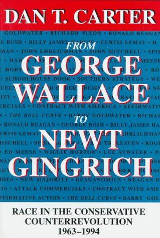 From George Wallace to Newt Gingrich