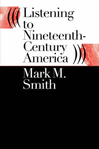 Listening to nineteenth-century America