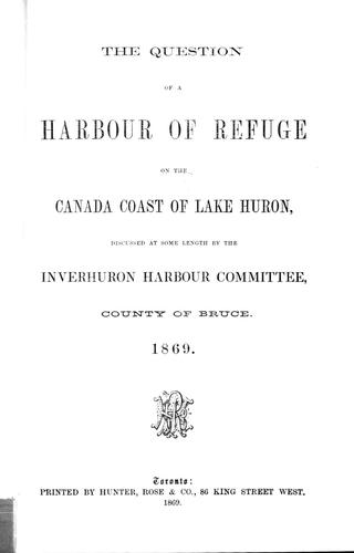 The Question of a Harbour of Refuge on the Canada Coast of Lake Huron