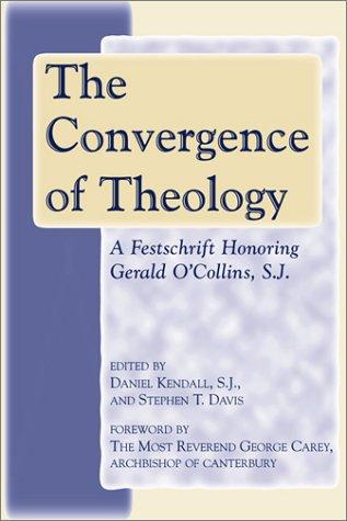 The Convergence of Theology