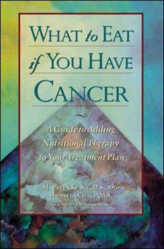 What to Eat If You Have Cancer