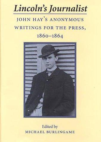 Lincoln's Journalist