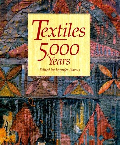 Textiles, 5,000 Years
