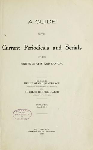 A guide to the current periodicals and serials of the United States and Canada