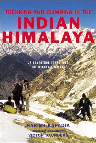 Trekking and Climbing in the Indian Himalaya