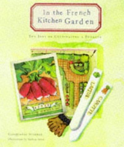 In the French kitchen garden