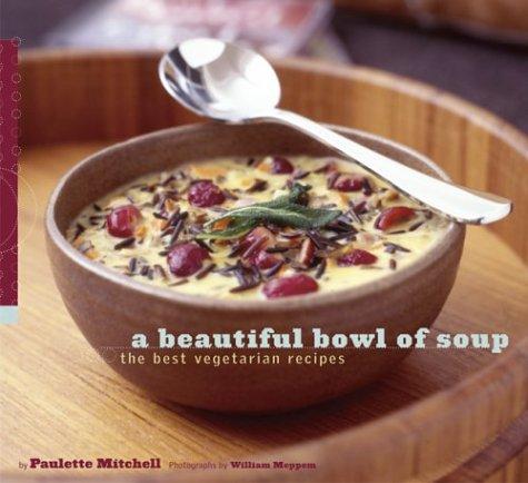 A beautiful bowl of soup