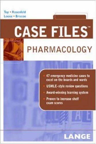 Case Files Pharmacology