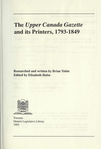 The Upper Canada Gazette and Its Printers, 1793-1849