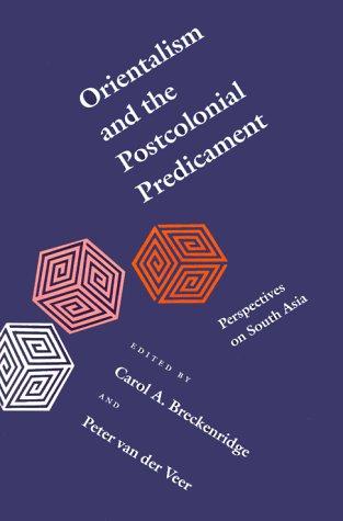 Orientalism and the postcolonial predicament