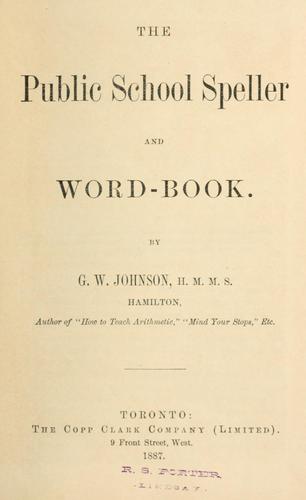 The Public School Speller and Word-Book