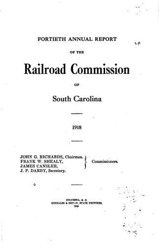 Annual Report of the Railroad Commissioner of the State of South Carolina