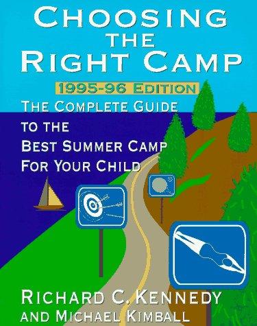 Choosing the Right Camp: