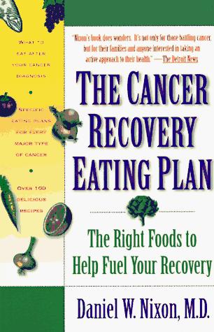 The Cancer Recovery Eating Plan