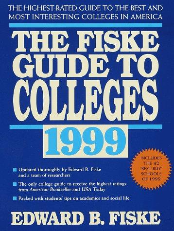 Fiske Guide to Colleges 1999