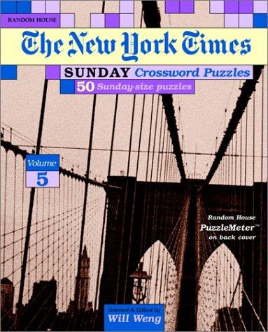 New York Times Sunday Crossword Puzzles, Volume 5
