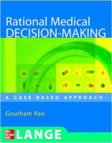 Rational Medical Decision Making