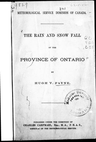 The rain and snow fall of the province of Ontario