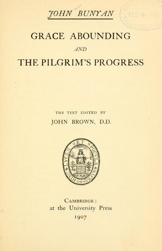 Grace Abounding and The Pilgrim's Progress