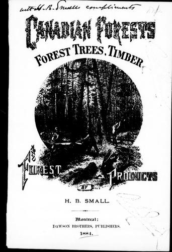 Canadian Forests, Forest Trees, Timber and Forest Products
